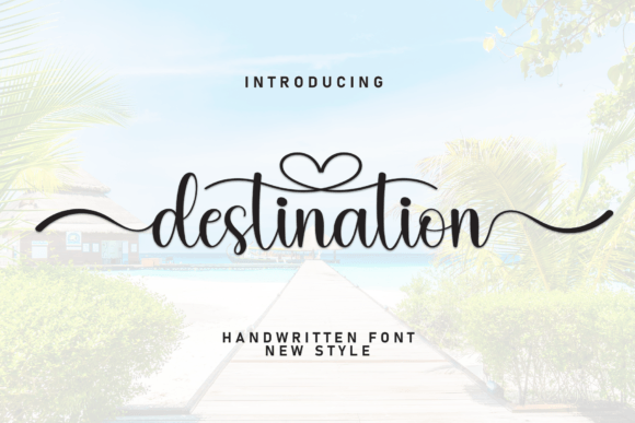 Discovering Destination: A Handwritten Font with Heart